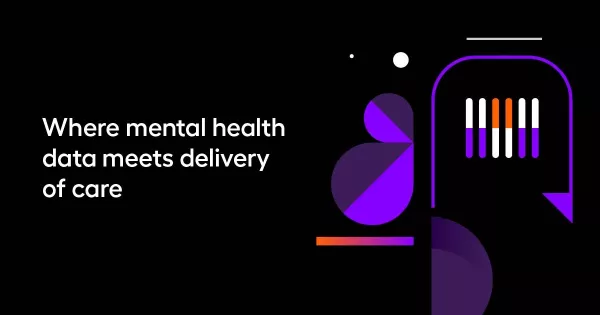 Where mental health data meets delivery of care